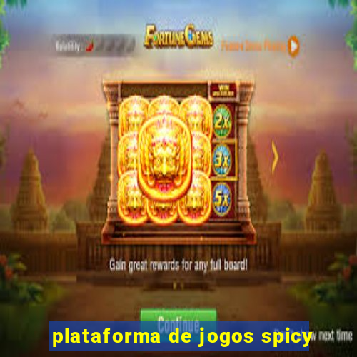 plataforma de jogos spicy